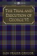 Trial and Execution of George VI... - Bild 1
