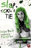 Slap, Tickle and Tie (eBook, PDF)