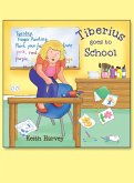 Tiberius Goes to School (eBook, ePUB)
