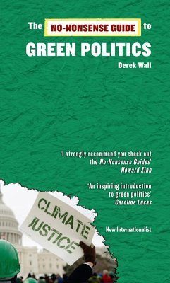 The No-Nonsense Guide to Green Politics (eBook, ePUB) - Wall, Derek