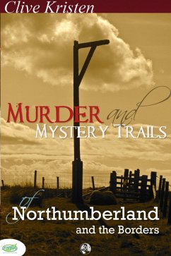 Cover Murder & Mystery Trails of Northumberland & The Borders (eBook, ePUB)