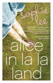 Alice In La La Land (eBook, ePUB)