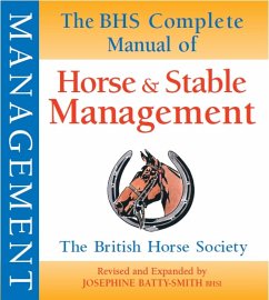 BHS Complete Manual of Horse and Stable Management (eBook, ePUB)