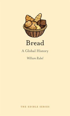 Bread (eBook, ePUB) - William Rubel, Rubel