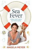 Sea Fever: From First Date to First Mate (eBook, ePUB)