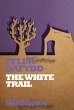 The White Trail (eBook, ePUB) - Bild 1