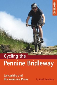 Cycling the Pennine Bridleway (eBook, ePUB) - Bradbury, Keith