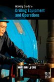 Working Guide to Drilling Equipment and Operations (eBook, PDF) Working Guide to Drilling Equipment and Operations (eBook, PDF)