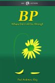 BP - Where Did it All Go Wrong? (eBook, ePUB)