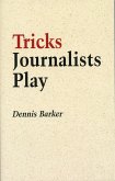 Tricks Journalists Play (eBook, ePUB)