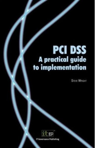 PCI DSS A Practical Guide to Implementation (eBook, PDF) PCI DSS A Practical Guide to Implementation (eBook, PDF)