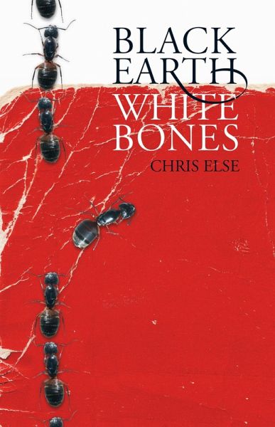 Black Earth White Bones (eBook, ePUB) Black Earth White Bones (eBook, ePUB)