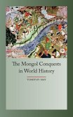 Mongol Conquests in World History (eBook, ePUB)