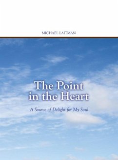 Point in the Heart (eBook, ePUB) - Laitman, Michael