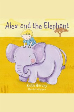 Cover Alex and the Elephant (eBook, ePUB)