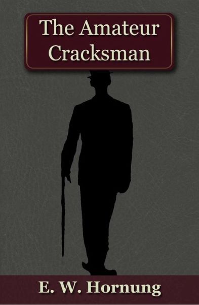 Amateur Cracksman (eBook, PDF) Amateur Cracksman (eBook, PDF)