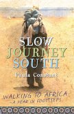 Slow Journey South (eBook, ePUB)