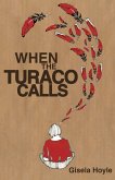 When The Turaco Calls (eBook, ePUB)