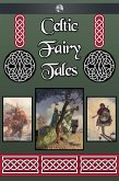 Celtic Fairy Tales (eBook, ePUB)