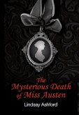 The Mysterious Death of Miss Austen (eBook, ePUB)