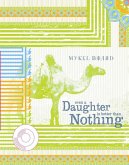 Even A Daughter Is Better Than Nothing (eBook, ePUB) Even A Daughter Is Better Than Nothing (eBook, ePUB)