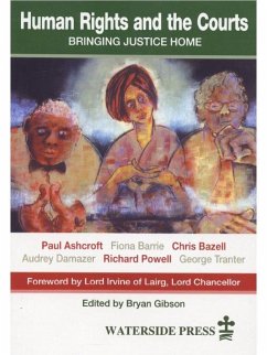 Human Rights in the Courts (eBook, PDF) - Bazell, Christopher E; Ashcroft, Paul; Barrie, Fiona; Al, Et