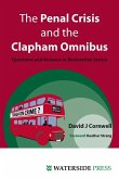 Penal Crisis and the Clapham Omnibus (eBook, PDF)