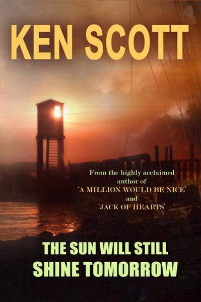 Sun Will Still Shine Tomorrow (eBook, ePUB) Sun Will Still Shine Tomorrow (eBook, ePUB)