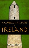 A Compact History Of Ireland (eBook, ePUB)