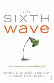 The Sixth Wave (eBook, ePUB)