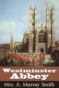 Westminster Abbey (eBook, ePUB) - Smith, A Murray