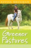 Greener Pastures (eBook, ePUB)