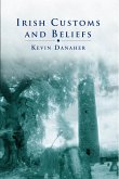 Irish Customs And Beliefs (eBook, ePUB)