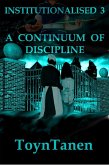 Institutionalised - Volume 3 (eBook, ePUB)