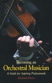 Becoming an Orchestral Musician (eBook, ePUB)