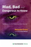 Mad, Bad and Dangerous to Know (eBook, PDF) Mad, Bad and Dangerous to Know (eBook, PDF)