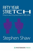 Fifty Year Stretch (eBook, PDF) Fifty Year Stretch (eBook, PDF)