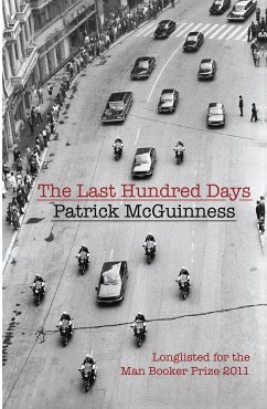 The Last Hundred Days (eBook, ePUB) - McGuinness, Patrick