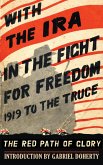 With the IRA in the Fight for Freedom: 1919 to the Truce (eBook, ePUB)