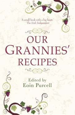 Our Grannies' Recipes (eBook, ePUB) - Purcell, Eoin