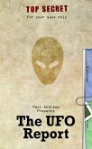 Paul Andrews Presents - The UFO Report (eBook, ePUB)