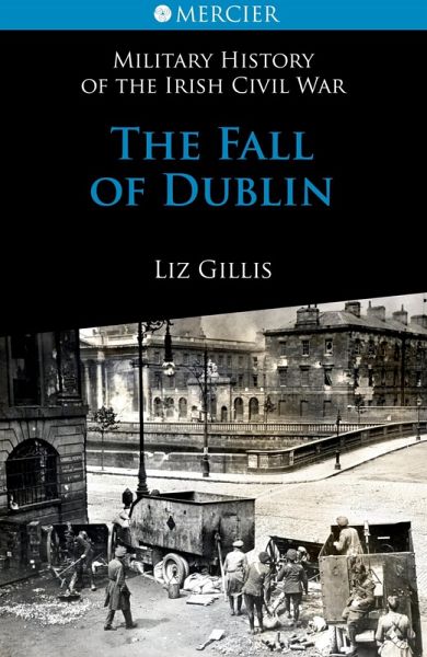 The Fall of Dublin (eBook, ePUB) The Fall of Dublin (eBook, ePUB)