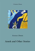 Amok and Other Stories (eBook, ePUB)