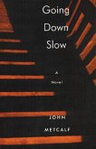 Going Down Slow (eBook, ePUB)