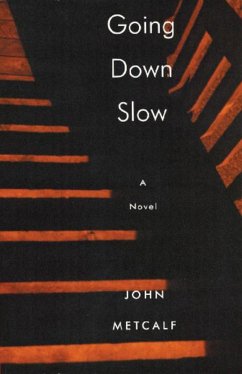 Going Down Slow (eBook, ePUB) - Metcalf, John