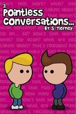 Pointless Conversations (eBook, PDF) Pointless Conversations (eBook, PDF)
