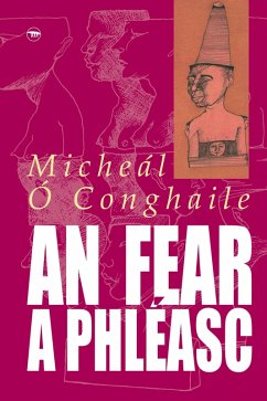 An Fear a Phleasc (eBook, ePUB) - Micheal O Conghaile