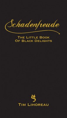 Schadenfreude (eBook, ePUB) - Lihoreau, Tim