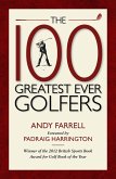 The 100 Greatest Ever Golfers (eBook, ePUB)