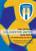 Official Colchester United Quiz Book (eBook, PDF)